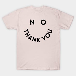 no thank you face T-Shirt